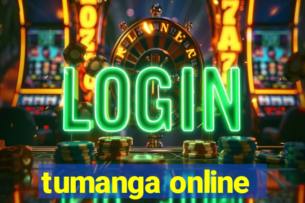 tumanga online